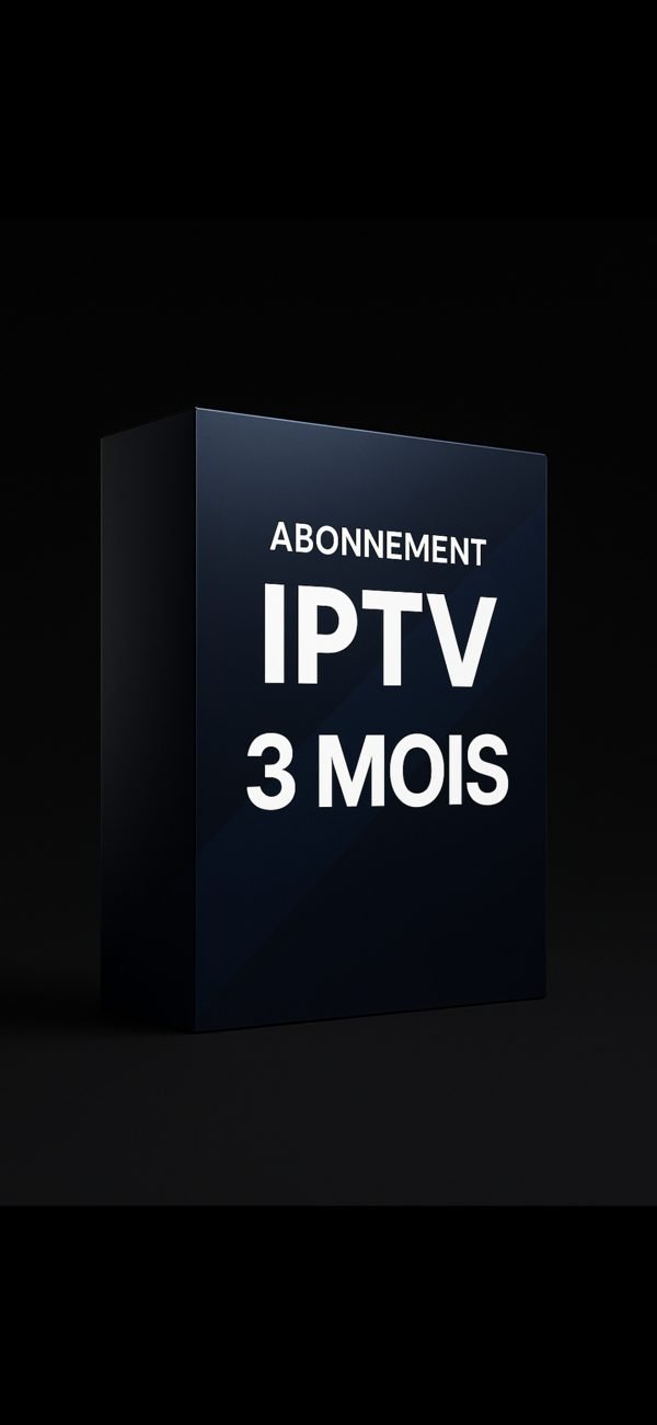 Pack IPTV 3 mois