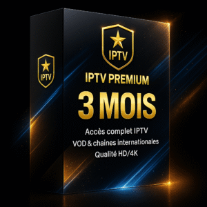 Abonnement IPTV Premium – 3 Mois | Serveurs Ultra Stables | 4K / Full HD / VOD XXL