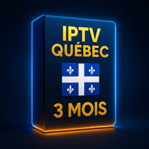 Abonnement IPTV Québec – 3 Mois | Chaînes Canadiennes + USA + FR | HD/4K
